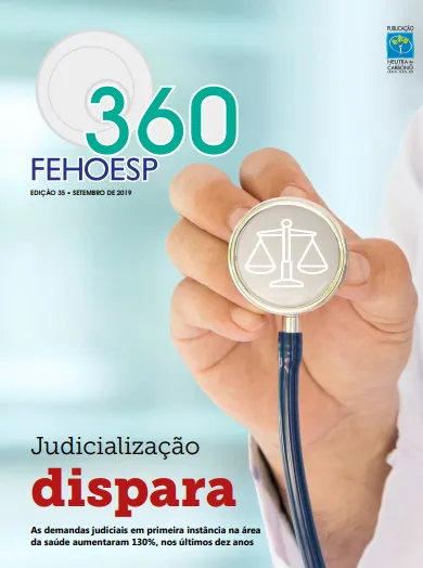 A Revista Fehoesp 360, edição 35, traz artigo de Carlos Eduardo Gouvêa - Assessor de Relações Institucionais do IES